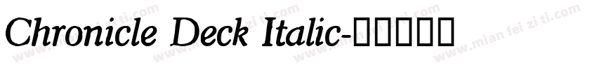 Chronicle Deck Italic字体转换